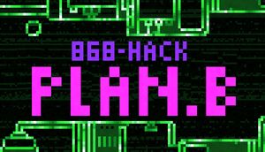 868-HACK - PLAN.B