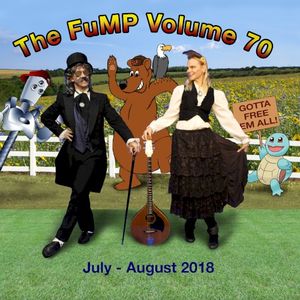 The FuMP, Vol. 70: July - August 2018