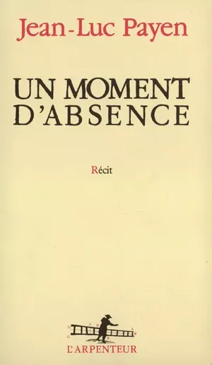 un moment d'absence