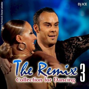 The Remix Collection for Dancing 3