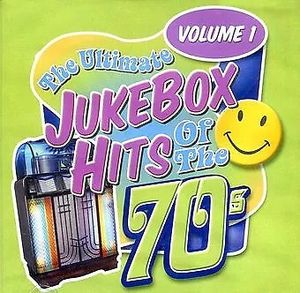 The Ultimate Jukebox Hits of the 70s