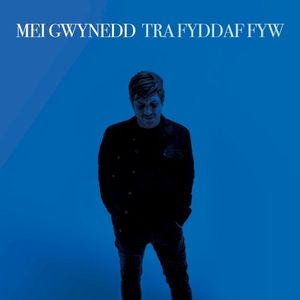 Tra Fyddaf Fyw (Single)