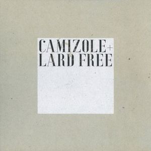 Camizole + Lard Free (Live)