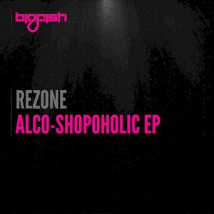 Alco-Shopoholic EP (EP)