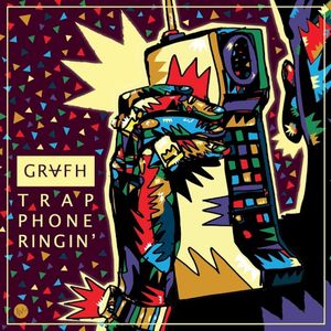 Trap Phone Ringin (Single)