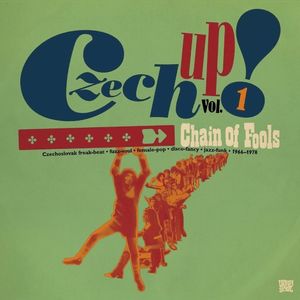 Czech Up!, Vol. 1: Chain Of Fools