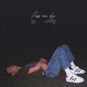 Pass Me By (Single)