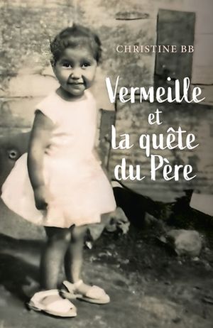 Vermeille et la quête du père