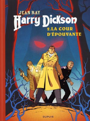 La Cour d'épouvante - Harry Dickson (Headline/Vergari/Catacchio), tome 2