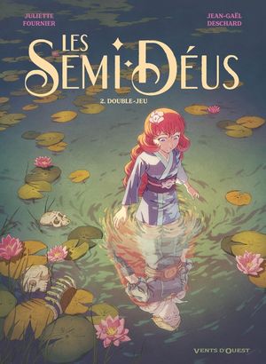 Double jeu - Les Semi-déus, Tome 2