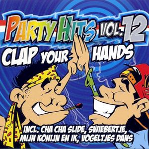 Party Hits, Vol. 12: Clap Your Hands