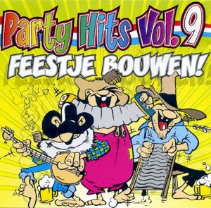 Party Hits, Vol. 9: Feestje bouwen!