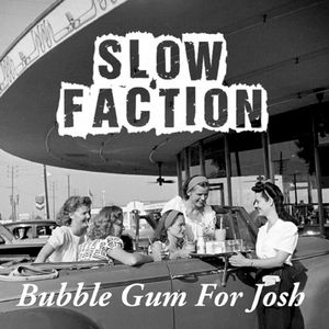 Bubble Gum for Josh (Single)