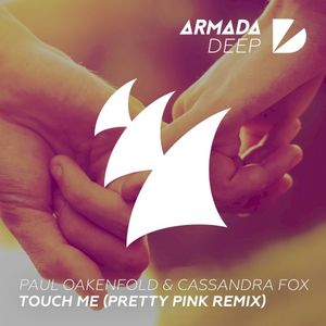 Touch Me (Pretty Pink Remix) (Single)