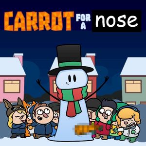 Carrot for a Nose (Single)