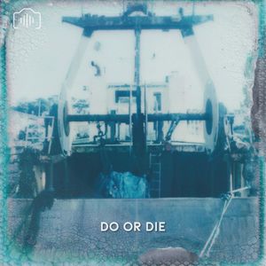 Do or Die (EP)