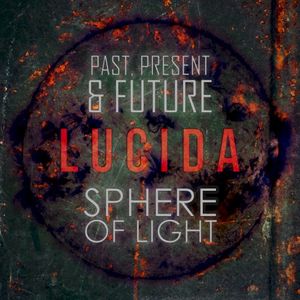 Past, Present & Future / Sphere of Light (Single)
