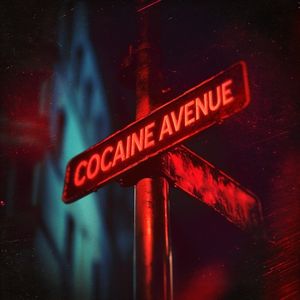 Cocaine Avenue (Single)