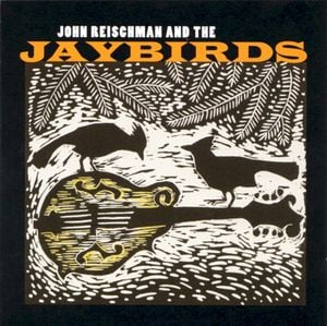 John Reischman and the Jaybirds