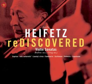 Heifetz Rediscovered: Violin Sonatas