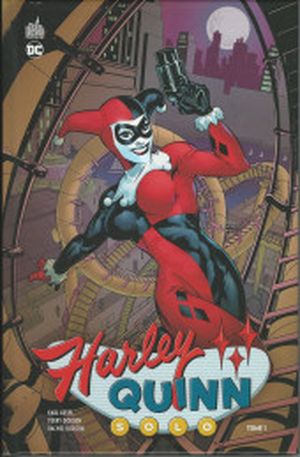 Harley Quinn Solo, tome 1