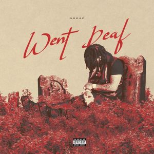 Went Deaf (Single)