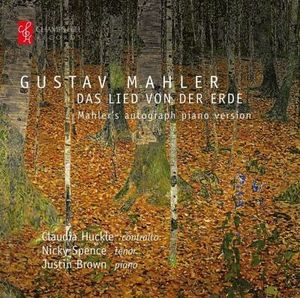 Das Lied von der Erde: Mahler’s Autograph Piano Version