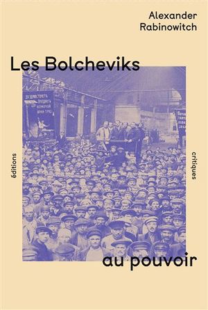 Les Bolcheviks au pouvoir