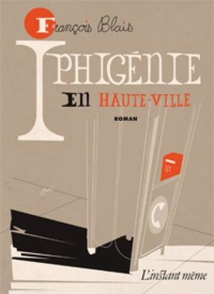 Iphigénie en Haute-Ville