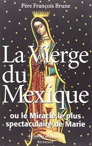 La Vierge du Mexique