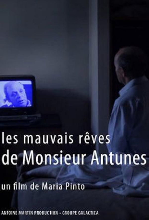 Les Mauvais Rêves de Monsieur Antunes