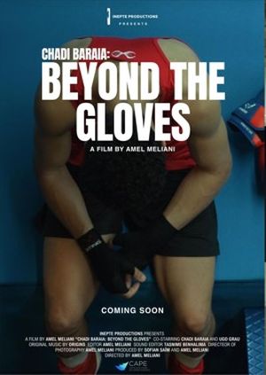 CHADI BARAIA : BEYOND THE GLOVES