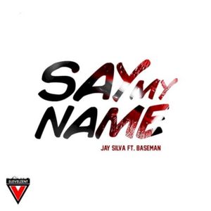Say My Name (Single)