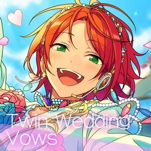 あんさんぶるスターズ！！ 2wink「Twin Wedding Vows」 (Single)