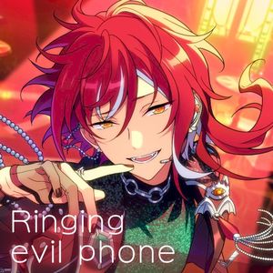 あんさんぶるスターズ！！ EVIL NUM+「Ringing evil phone」 (Single)