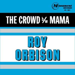 The Crowd / Mama (Single)