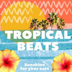 Tropical Beats