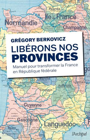 Libérons nos provinces