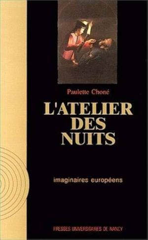 L'atelier des nuits