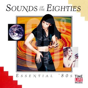 Sounds of the Eighties: Essential '80s