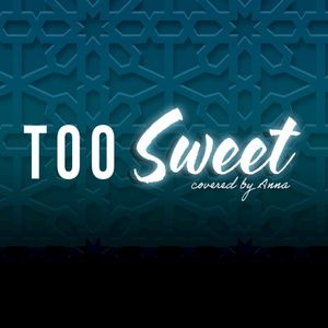 Too Sweet (Single)