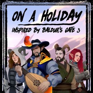 On a Holiday (Inspired by Baldur's Gate 3) (Single)