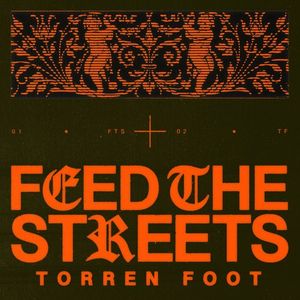 Feed the Streets (Single)