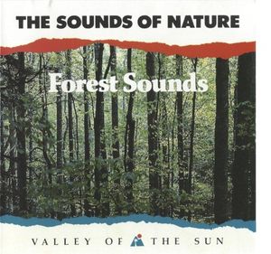 The Sounds of Nature: Forest Sounds