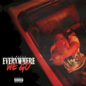 Everywhere We Go (Single)