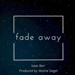 Fade Away (Single)