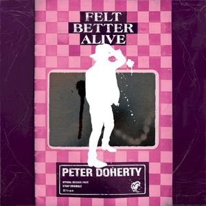 Felt Better Alive (Single)