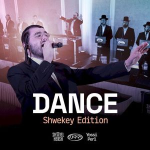 Dance - Shwekey Edition (Single)