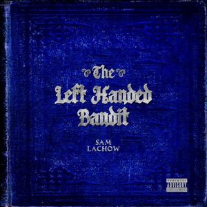 The Left Handed Bandit