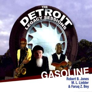 Gasoline: The Detroit Legacy Sessions